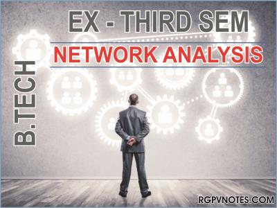 btech-ex-3-sem-network analysis
